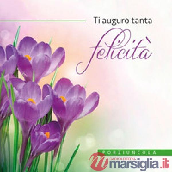 Ti auguro tanta felicità