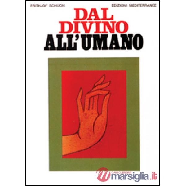 Dal divino all'umano
