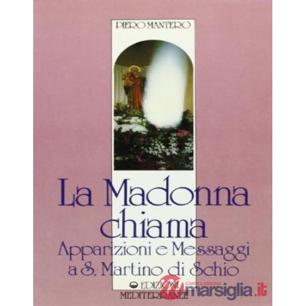 Madonna chiama (La)