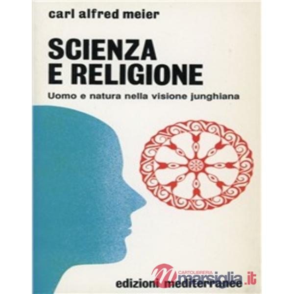 Scienza e religione. Uomo e natura nella visione junghiana