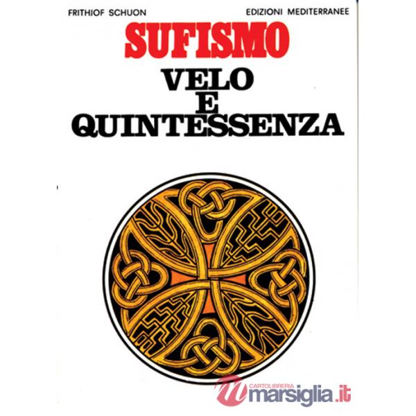 Sufismo: velo e quintessenza