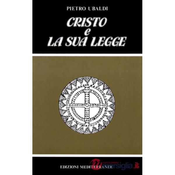 Cristo e la sua legge