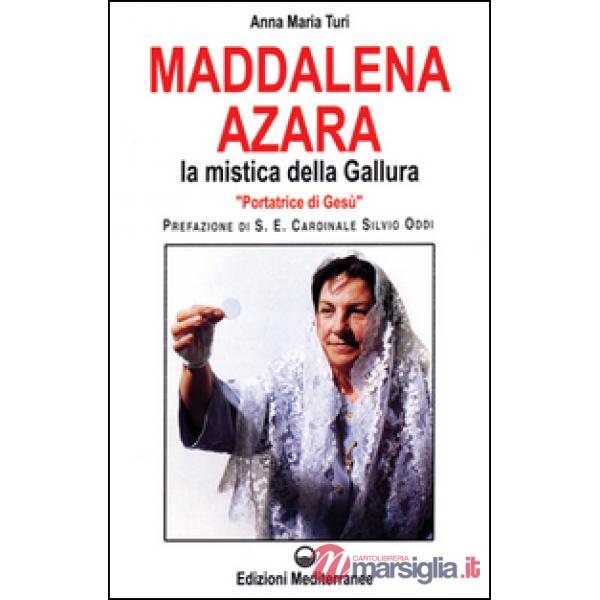 Maddalena Azara. La mistica della Gallura