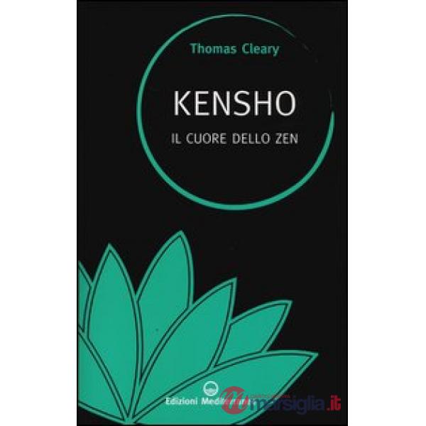 Kensho. Il cuore dello zen