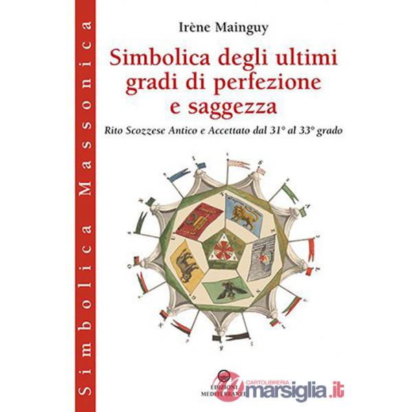 Simbolica degli ultimi gradi di perfezione e saggezza