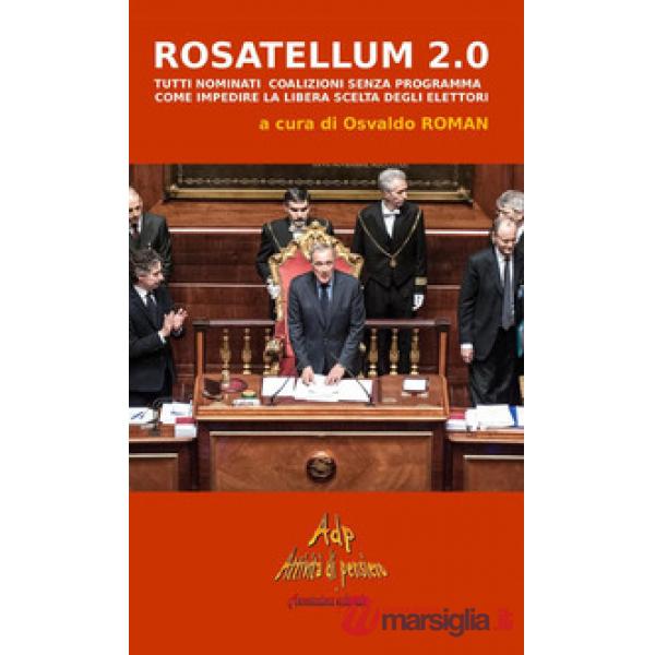 Rosatellum 2.0. Tutti nominati, coalizioni senza programma. Come impedire la lib