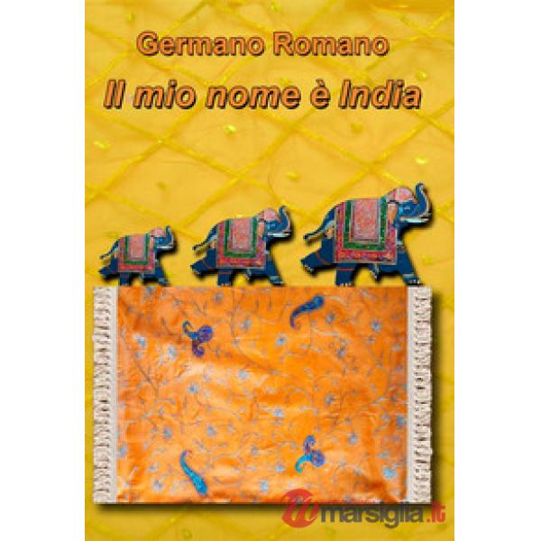 Mio nome è India (Il)