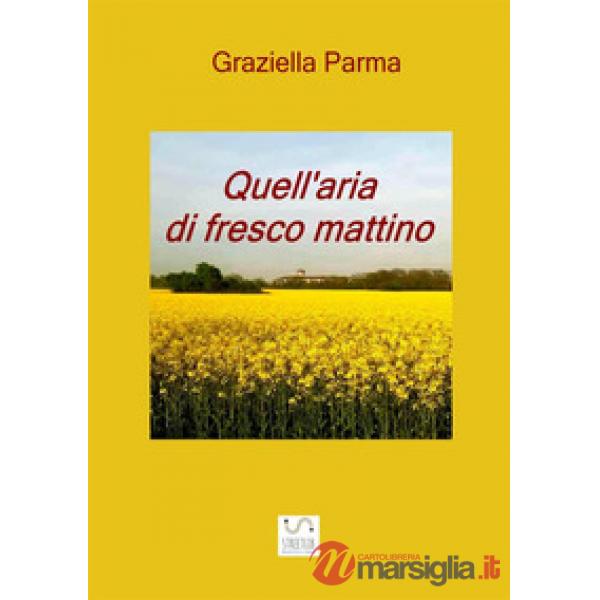 Quell'aria di fresco mattino
