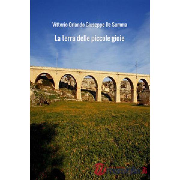 Terra delle piccole gioie (La)