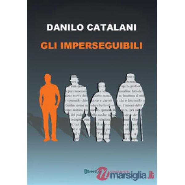 Imperseguibili (Gli)