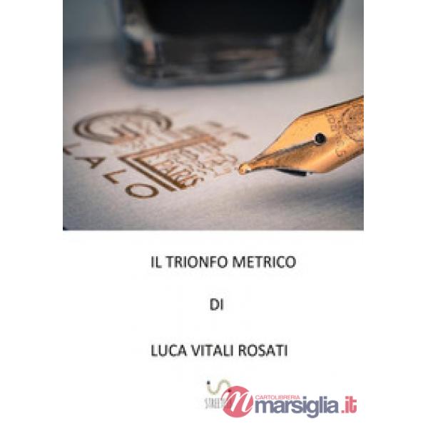 Trionfo metrico (il)