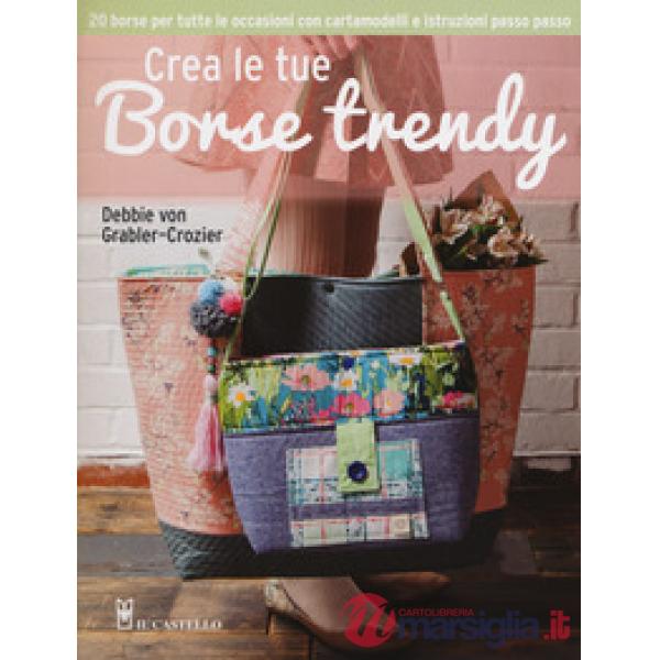 Crea le tue borse trendy