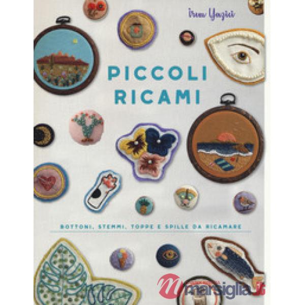 Piccoli ricami. Bottoni, stemmi, toppe e spille da ricamare