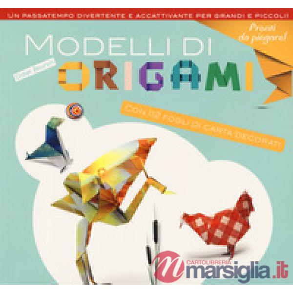 Modelli di origami. Ediz. a colori