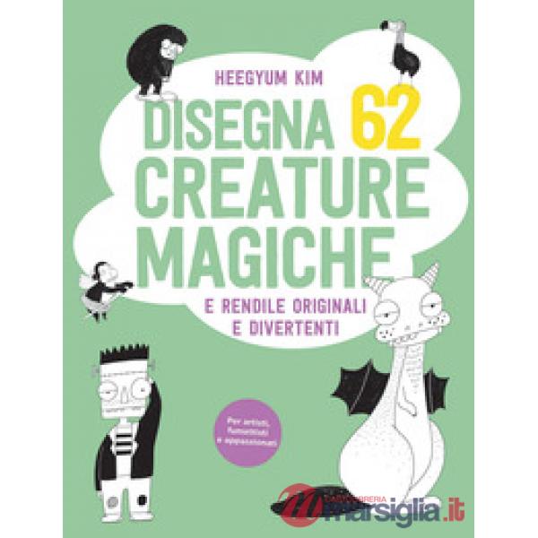 Disegna 62 creature magiche e rendile originali e divertenti