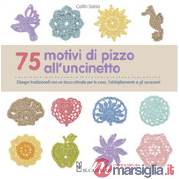 75 motivi di pizzo all'uncinetto