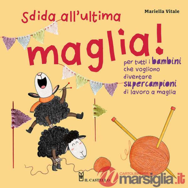 Sfida all'ultima maglia! Ediz. a colori