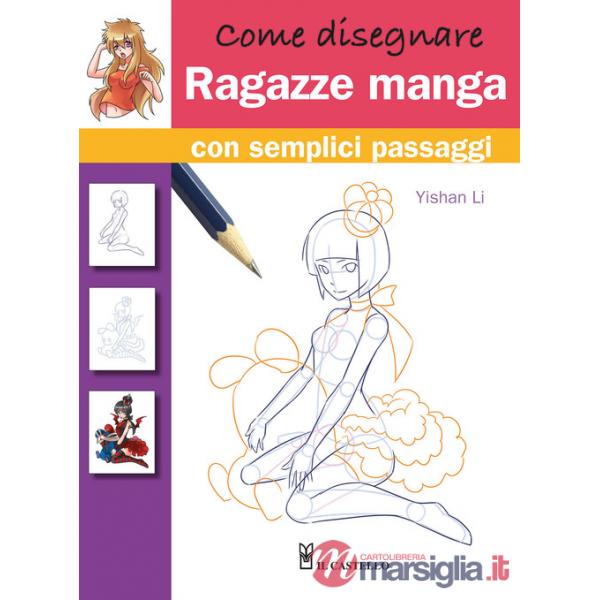 Come disegnare ragazze manga con semplici passaggi