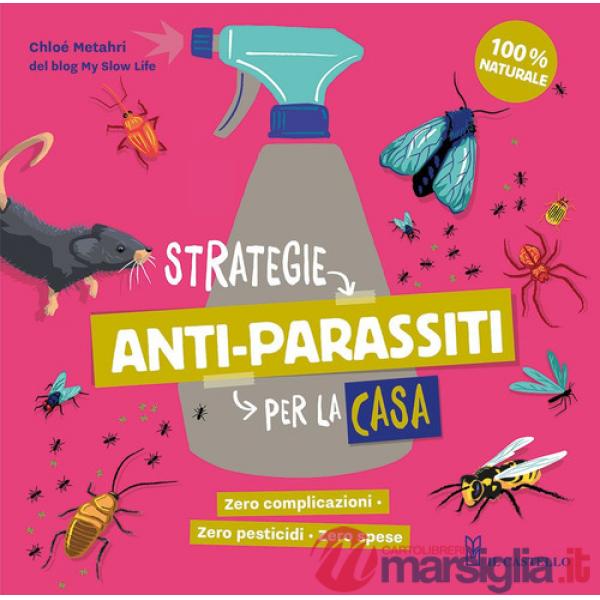 Strategie anti-parassiti per la casa
