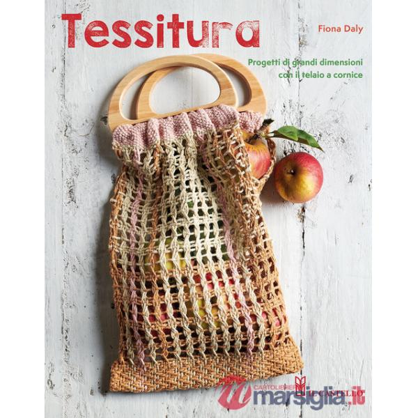 Tessitura. Progetti di grandi dimensioni con il telaio a cornice