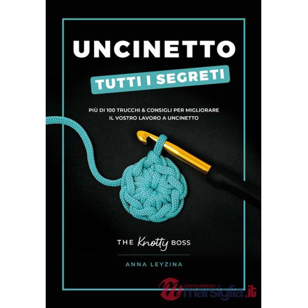 Uncinetto. Tutti i segreti