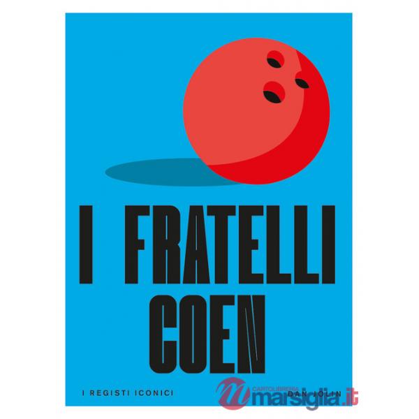 Fratelli Coen. I registi iconici (I)