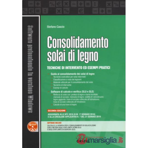 Consolidamento solai di legno. Tecniche di intervento ed esempi pratici