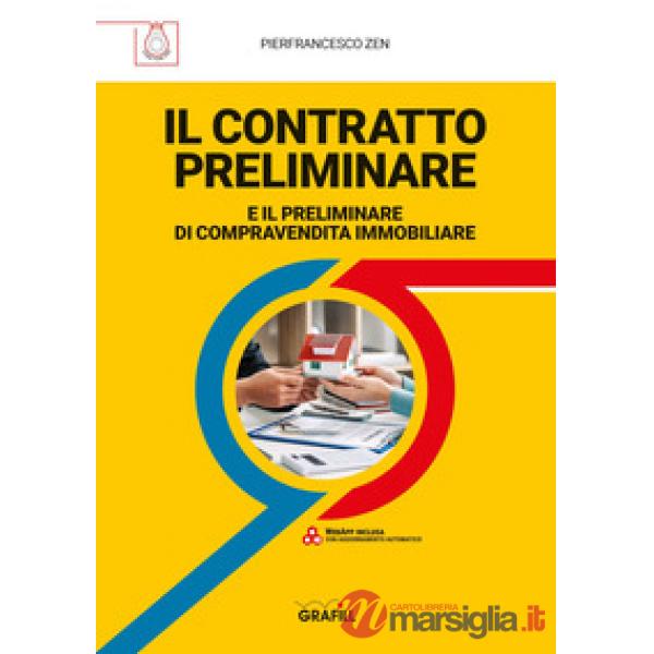 Il contratto preliminare e il contratto di compravendita immobiliare