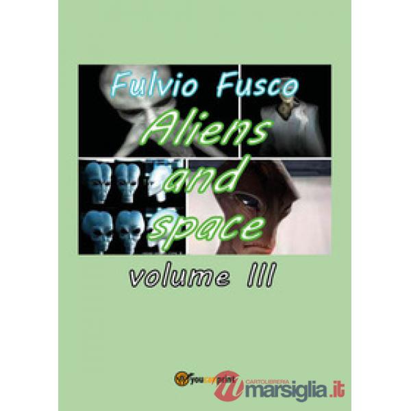 Aliens and space. Vol. 3