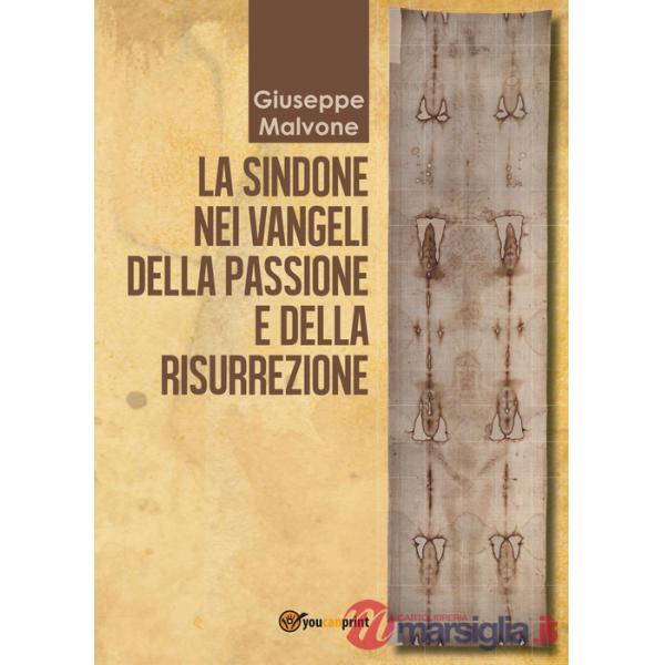 Sindone nei vangeli della passione e della risurrezione (La)