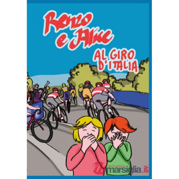 Renzo e Alice al Giro d'Italia