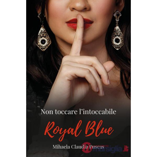 Royal blue. Ediz. italiana