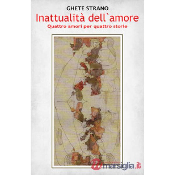 Inattualità dell'amore