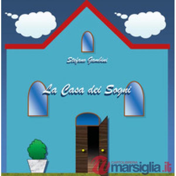 Casa dei sogni (La)