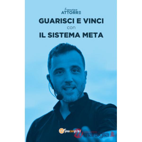 Guarisci e vinci con il sistema Meta