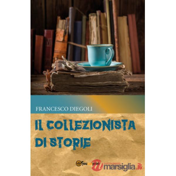 Collezionista di storie (Il)