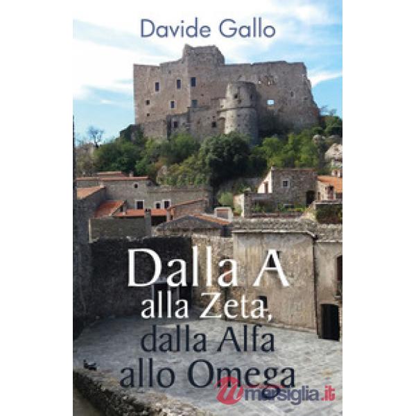 Dalla A alla Zeta, dalla Alfa all'Omega