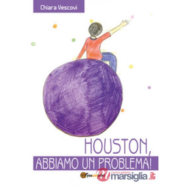 Houston abbiamo un problema!