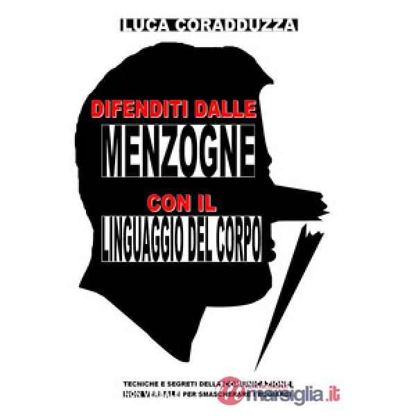 Difenditi dalle menzogne con il linguaggio del corpo