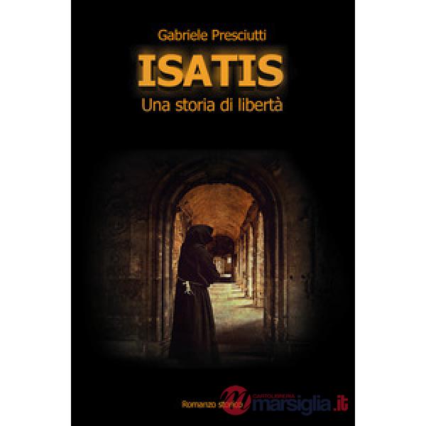 Isatis. Una storia di libertà
