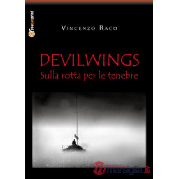 Devilwings. Sulla rotta per le tenebre