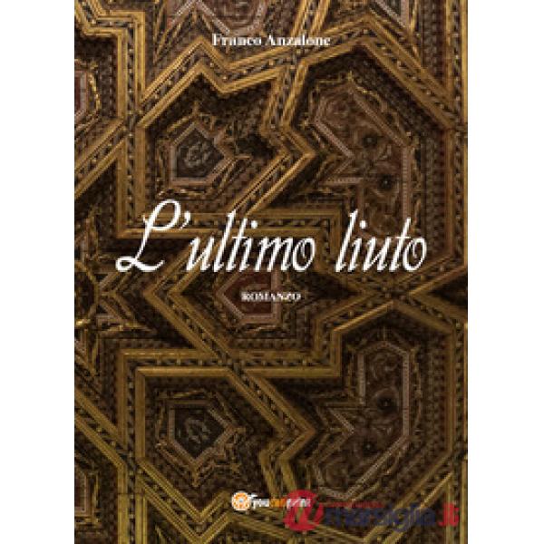 Ultimo liuto (L')