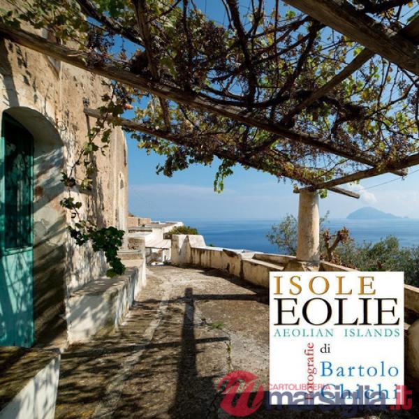 Isole Eolie-Aeolian Islands. Ediz. bilingue