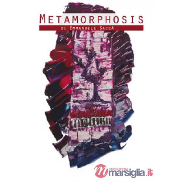Metamorphosis