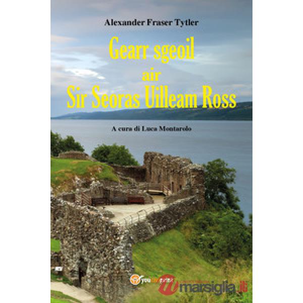 Gearr-sgeoil air Sir Seoras Uilleam Ross