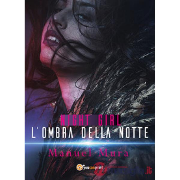 Night Girl. L'ombra della notte