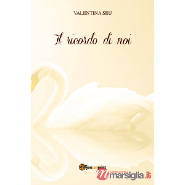 Ricordo di noi (Il)
