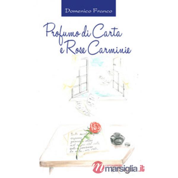 Profumo di carta e rose carminie