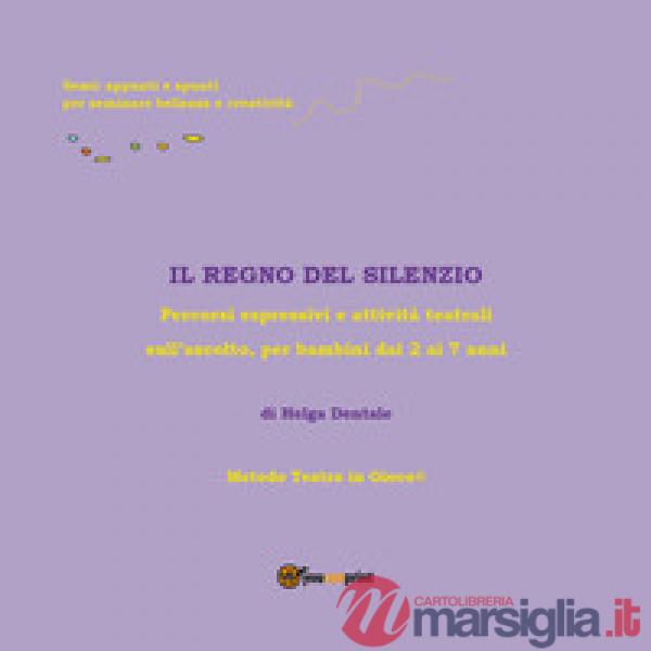Regno del Silenzio (Il)