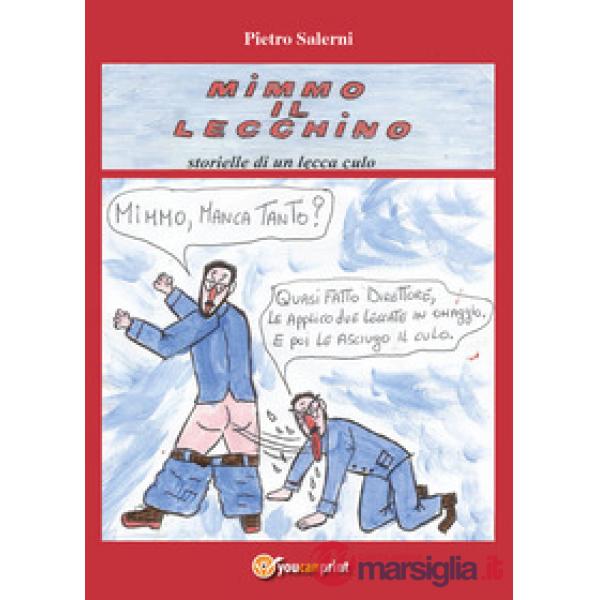 Mimmo il lecchino
